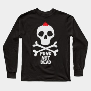 punk not dead Long Sleeve T-Shirt